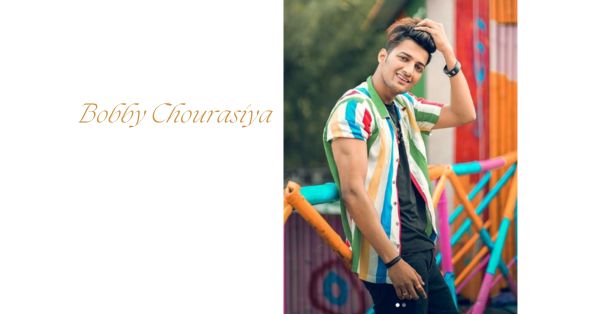 bobby chourasiya biography